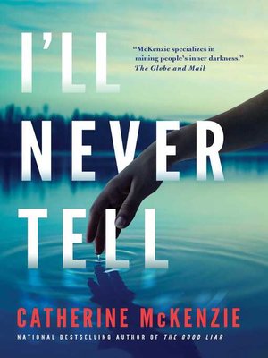 cover image of I'll Never Tell